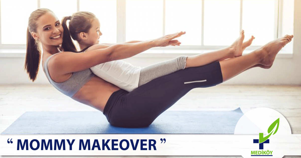 MOMMY MAKEOVER MOMMY MAKEOVER